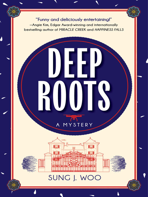 Title details for Deep Roots by Sung J. Woo - Available